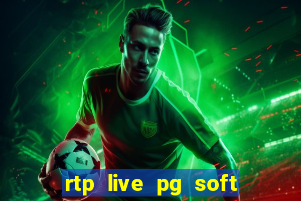 rtp live pg soft slot gac