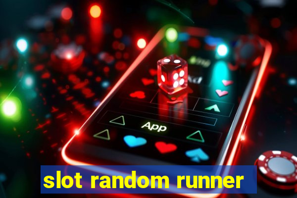 slot random runner