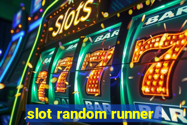 slot random runner