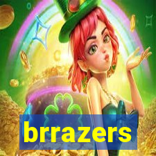 brrazers