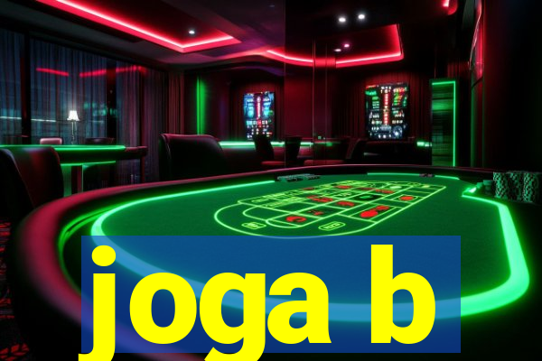 joga b