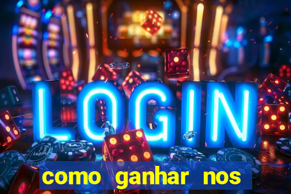 como ganhar nos jogos de cassino