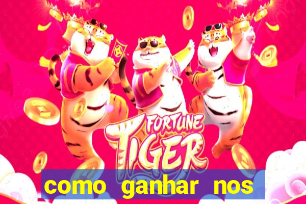 como ganhar nos jogos de cassino