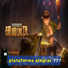 plataforma alegrar 777