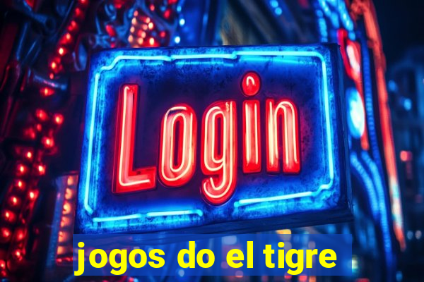 jogos do el tigre