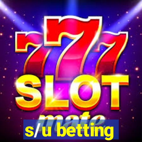 s/u betting