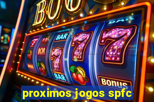 proximos jogos spfc