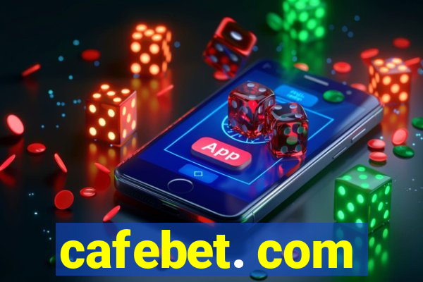 cafebet. com