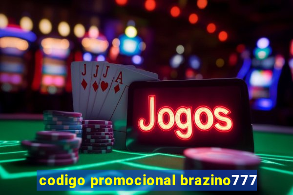 codigo promocional brazino777