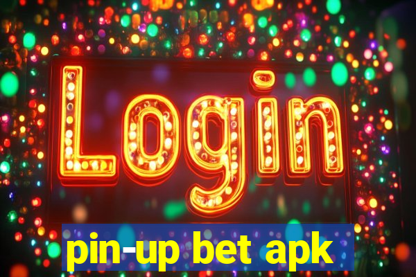 pin-up bet apk