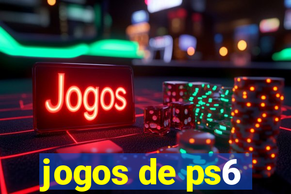 jogos de ps6