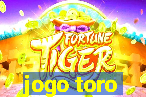 jogo toro