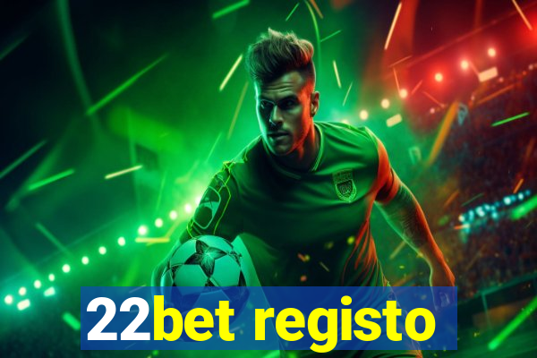 22bet registo