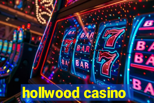 hollwood casino