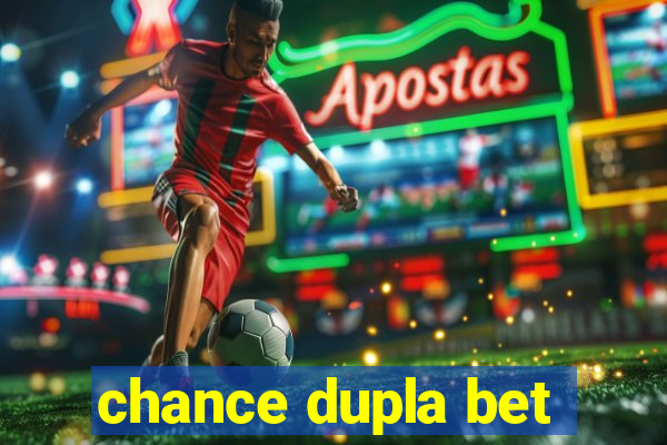 chance dupla bet