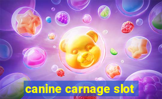 canine carnage slot