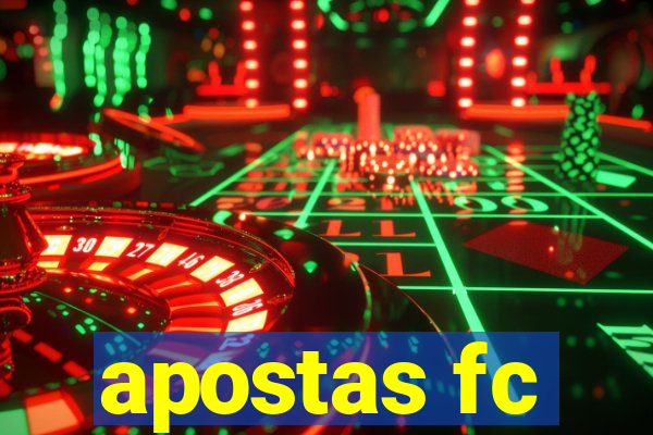 apostas fc