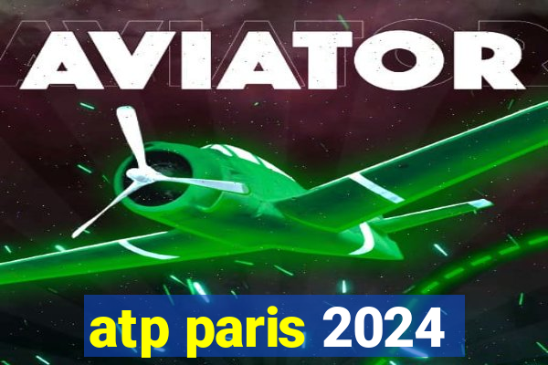 atp paris 2024