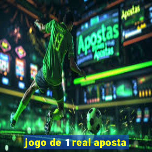 jogo de 1 real aposta