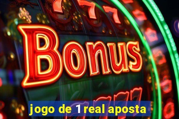 jogo de 1 real aposta