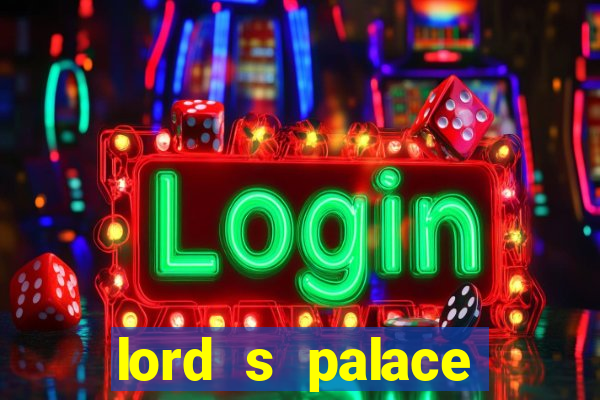 lord s palace hotel spa casino