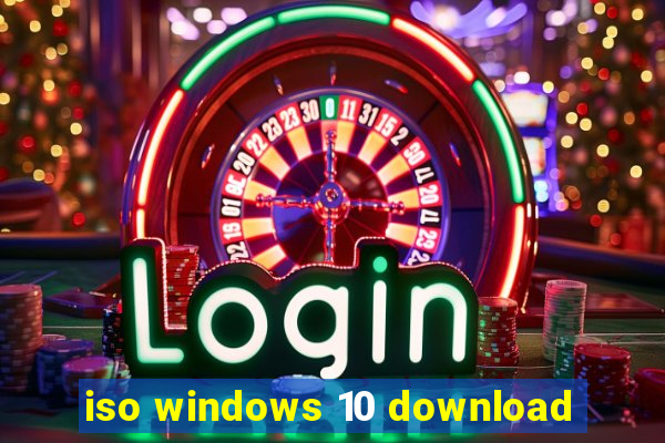 iso windows 10 download