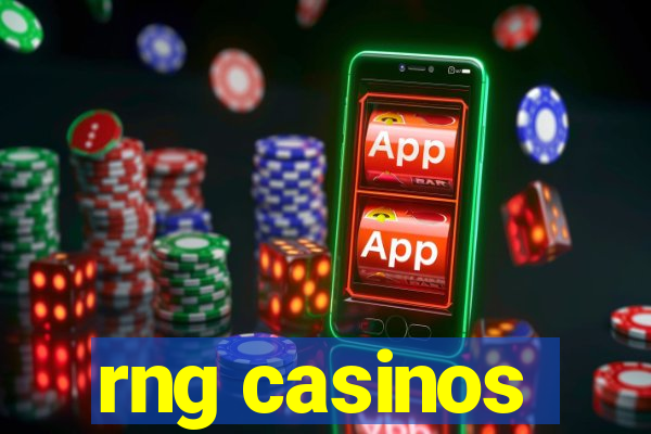 rng casinos