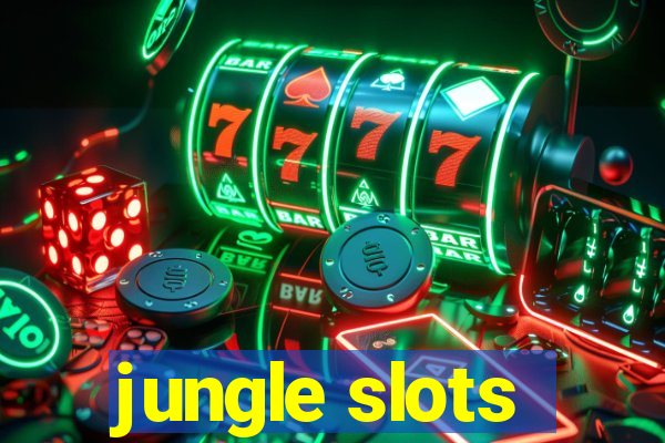 jungle slots