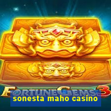 sonesta maho casino