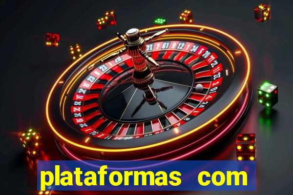 plataformas com bonus sem deposito