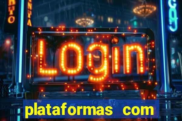 plataformas com bonus sem deposito