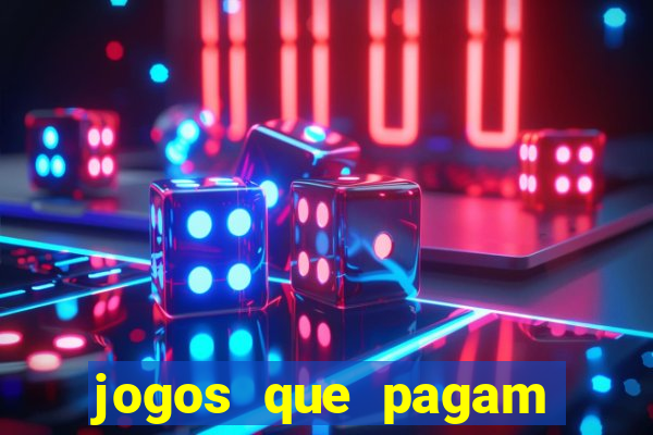 jogos que pagam dinheiro para jogar