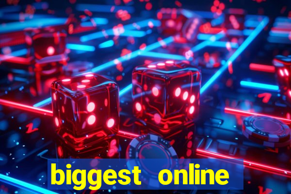 biggest online casino sites