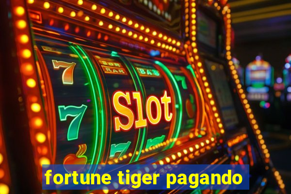 fortune tiger pagando