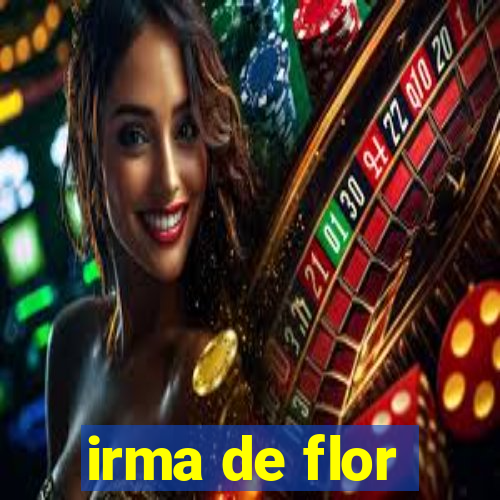 irma de flor