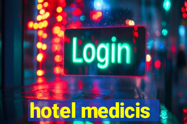 hotel medicis