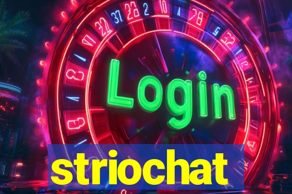 striochat