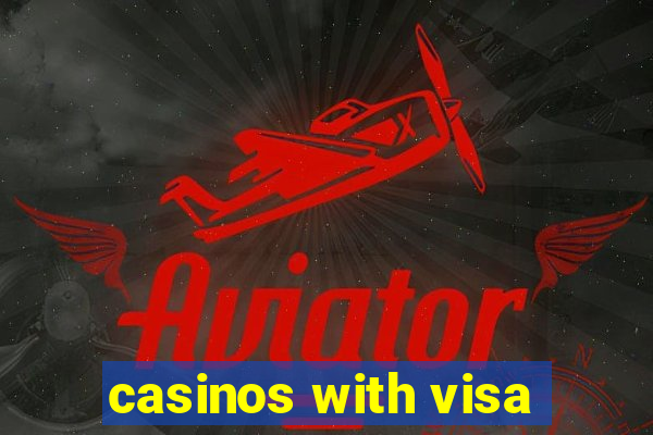 casinos with visa