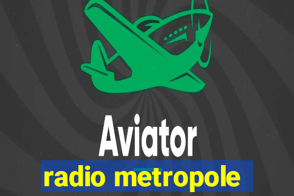 radio metropole