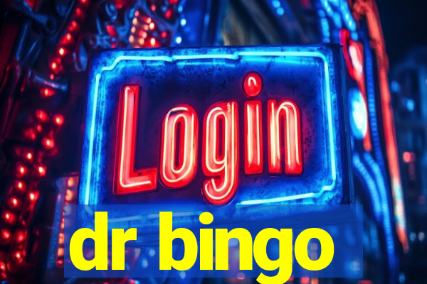 dr bingo