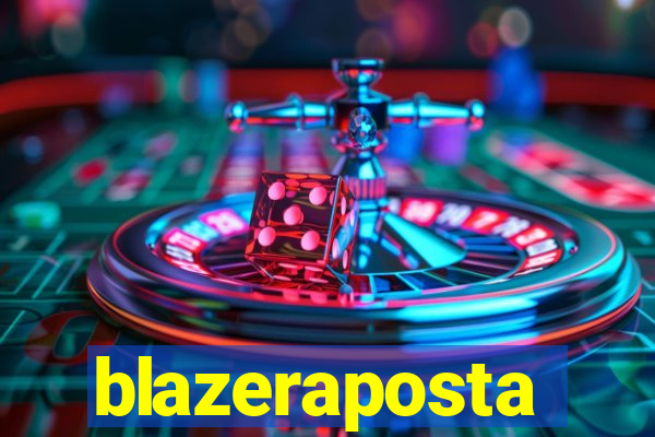 blazeraposta