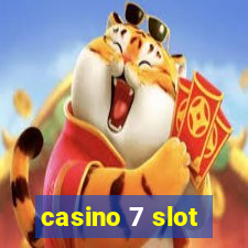 casino 7 slot