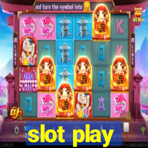 slot play