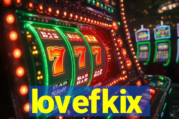 lovefkix