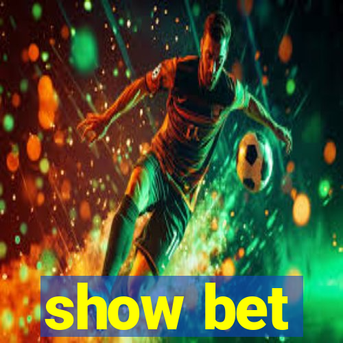 show bet