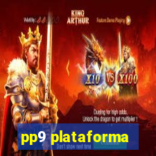 pp9 plataforma