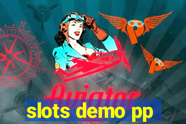 slots demo pp