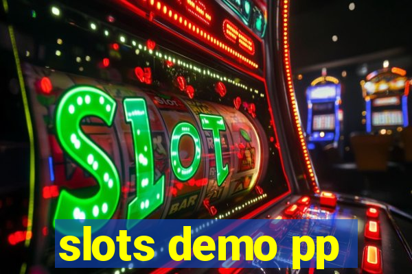 slots demo pp