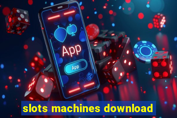 slots machines download