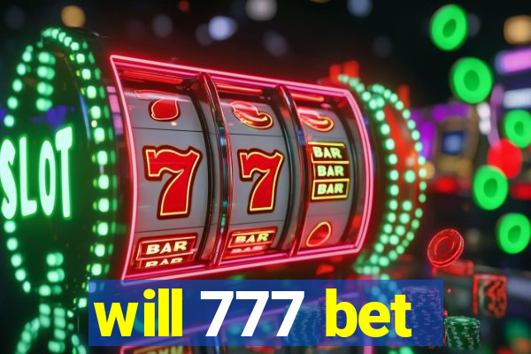 will 777 bet